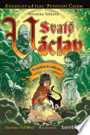 Svatý Václav : vraždou to nekončí / Veronika Válková