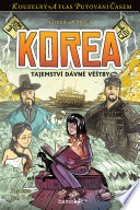 Korea : tajemství dávné věštby / Veronika Válková